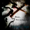 Blues...For Loneliness album lyrics, reviews, download
