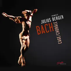 Bach & Cage: Choräle by Julius Berger album reviews, ratings, credits