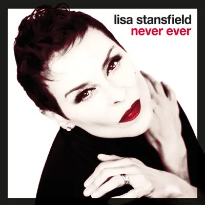 Never Ever Remix EP - Lisa Stansfield Never Ever Remix EP - Lisa Stansfield