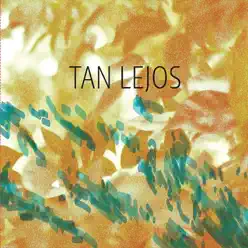 Tan Lejos - PATANES Tan Lejos - PATANES