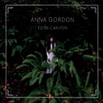 Anna Gordon - A Labor of Love