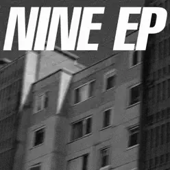 Nine EP - Nine Nine EP - Nine