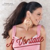 À Vontade (feat. Wesley Safadão) - Single, 2017