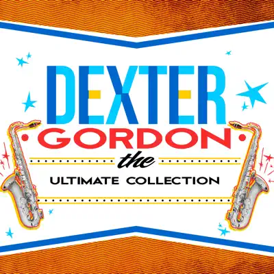 Ultimate Collection - Dexter Gordon Ultimate Collection - Dexter Gordon