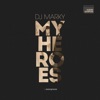 My Heroes (Album Sampler) - Single