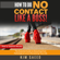 Kim Saeed - How to Do No Contact Like a Boss!: The Woman's Guide to Implementing No Contact & Detaching from Toxic Relationships (Unabridged)