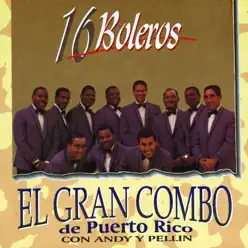 16 Boleros - El Gran Combo de Puerto Rico - El Gran Combo De Puerto Rico