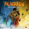 Stream & download Black Rose (feat. Tony B) - Single