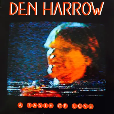 A Taste of Love - EP - Den Harrow