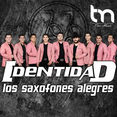 Los Saxofones Alegres - Identidad Los Saxofones Alegres - Identidad