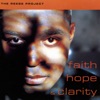 Faith, Hope & Clarity, 1992