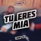 Tu Eres Mia artwork