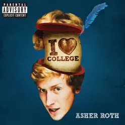 I Love College - Single - Asher Roth