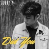 Did You - Single