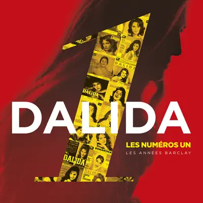 Dalida Les numéros un Les années Barclay - Dalida