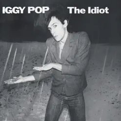 The Idiot - Iggy Pop