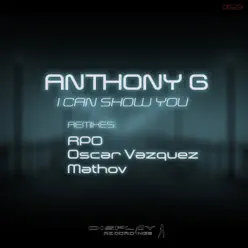 I Can Show You - Oscar Vázquez I Can Show You - Oscar Vázquez