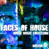 Faces of House: House Music Collection, Vol. 5