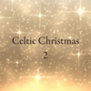 Celtic Christmas 2