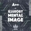 Stream & download Illusory Mental Image - Single