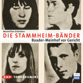 Die Stammheim-Tonbänder - Maximilian Schönherr