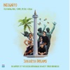 Jakarta Dreams (feat. Dira, Tompi, Petra & Rega) [In Support of the Roslin Orphanage in West Timor Indonesia] - Single