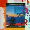 Dream (feat. Mannywellz) - Single album lyrics, reviews, download
