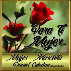 Mujer Marchita - Single - Daniel Celedón