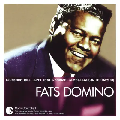 Essential: Fats Domino - Fats Domino Essential: Fats Domino - Fats Domino