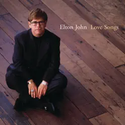 Love Songs (Remastered) - Elton John