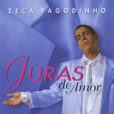 Juras de Amor - Zeca Pagodinho