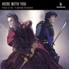Here With You - Single, 2018