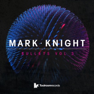 mark knight - Bullets, Vol. 3 - Single - Zortam Music
