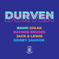 Durven (feat. Raynor Bruges & Sidney Samson) - Single by Bamo, Sjaak & Jack Lewis album reviews, ratings, credits