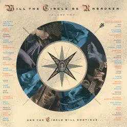 Will the Circle Be Unbroken, Vol. 2 - Nitty Gritty Dirt Band