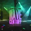 Stream & download Rave Century