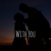 With You - Single