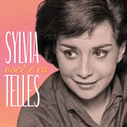 Eu e Você - Sylvia Telles