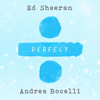 Download Ed Sheeran & Andrea Bocelli - Perfect Symphony Ed Sheeran & Andrea Bocelli - Perfect Symphony