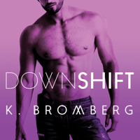 K. Bromberg - Down Shift artwork