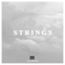Strings (feat. Kenny J) - Carlos Bryant lyrics