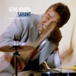 Savant - Gene Krupa Savant - Gene Krupa