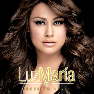 Necesito Verte - Single - Luz María