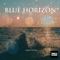 Blue Horizon - Ahmet Üstün lyrics