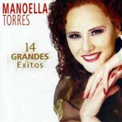 14 Grandes Éxitos - Manoella Torres