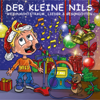 Der kleine Nils - Weihnachtstraum - Lieder & Geschichten artwork