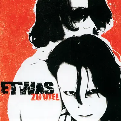 Zu Viel - Etwas Zu Viel - Etwas