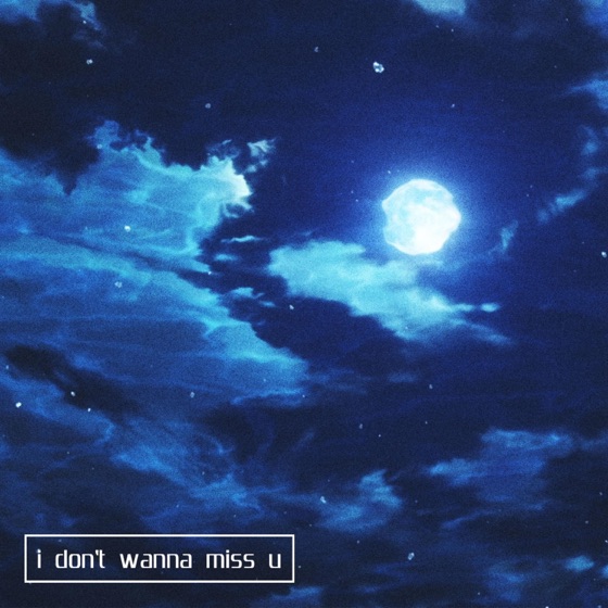 Cover artwork for I Don't Wanna Miss U