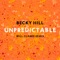 Unpredictable (Will Clarke Remix) - Becky Hill lyrics