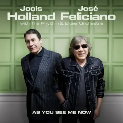 As You See Me Now - José Feliciano